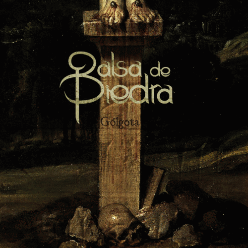 Balsa De Piedra : Gólgota